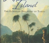 Aphrodite’s Island – The European Discovery of Tahiti – Anne Salmond.