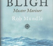 Bligh – Master Mariner – Rob Mundle