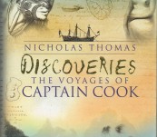 Discoveries – The Voyages of Captain Cook – Nicholas Thomas