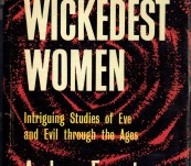 The World’s Wickedest Women – Andrew Ewart – First Edition 1964