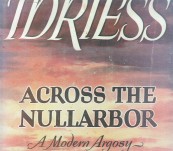 Across The Nullarbor – A Modern Argosy – Ion Idriess – 1953