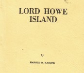 Lord Howe Island – Its Discovery and Early Associations 1788 to 1888 – Harold Rabone