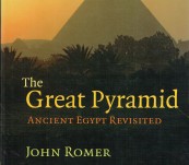 The Great Pyramid – Ancient Egypt Revisited – John Romer